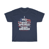 I Will Never Apologize For Being American