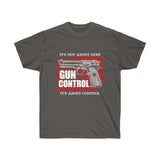 It's not about Guns it's about Control